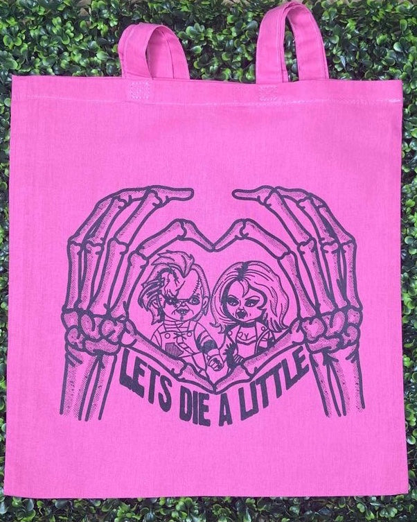 "Lets Die a Little" Canvas Tote Bag