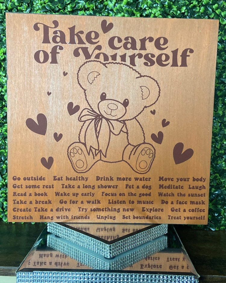 “Take Care of Yourself” Wood Sign
