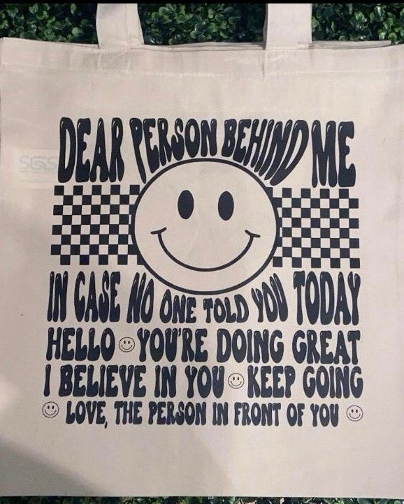 "Dear Person Behind Me" Canvas Tote Bag