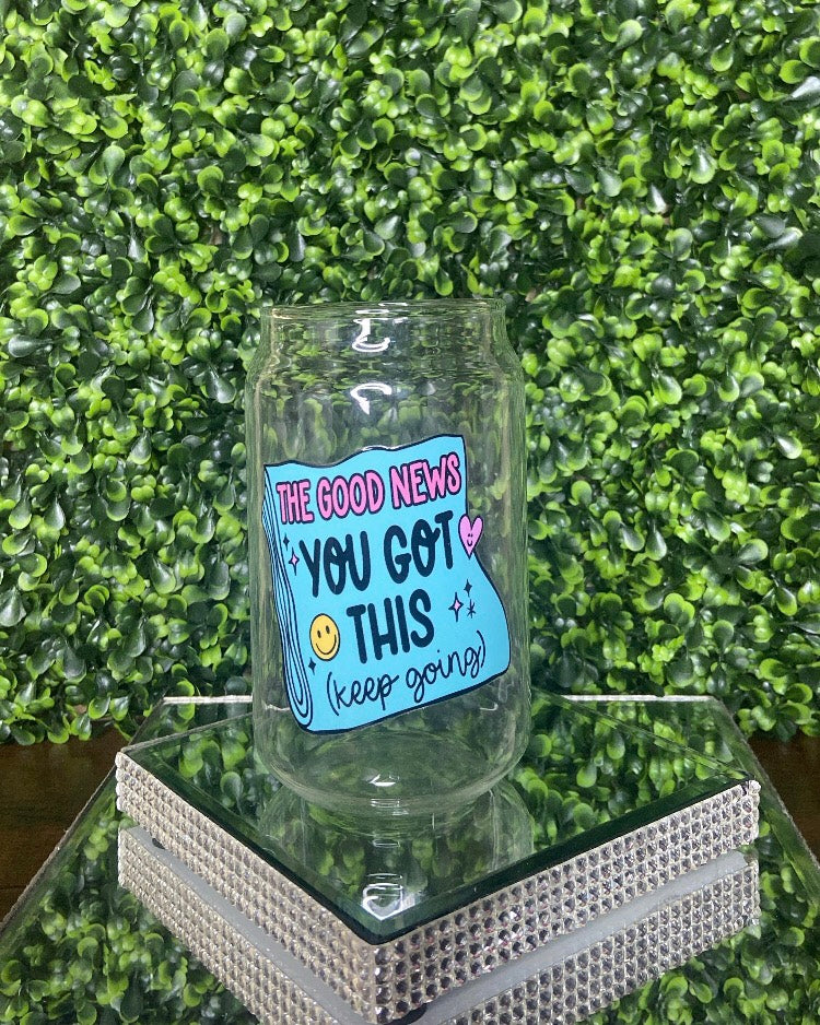 "You Got This (Keep Going)” Tumbler