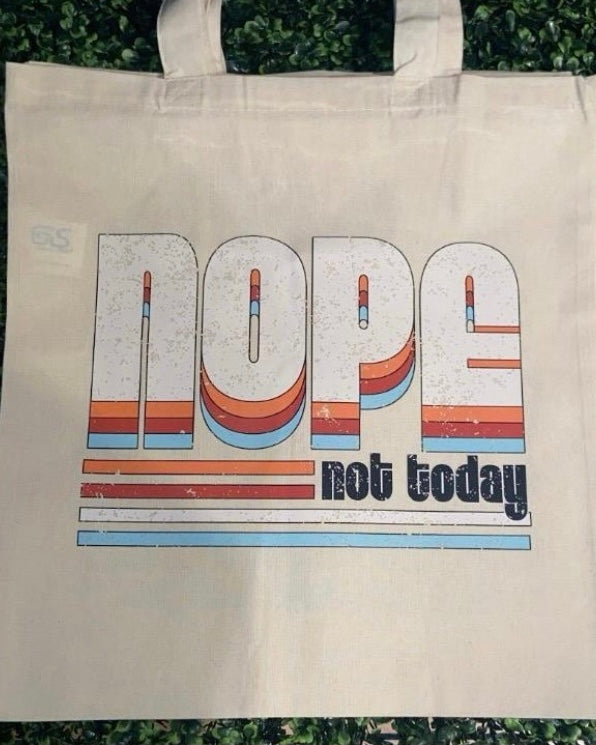 "Nope Not Today" Canvas Tote Bag