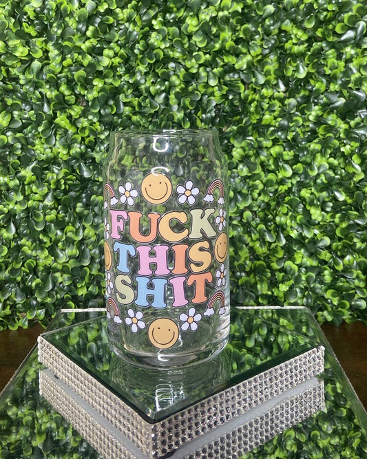 "Fuck This Shit" Tumbler