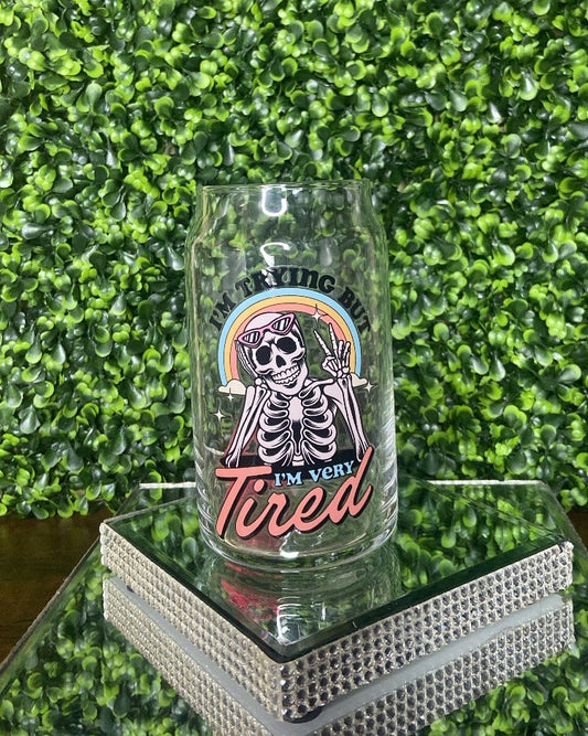 "I'm Trying But I'm Very Tired" Glass Tumbler