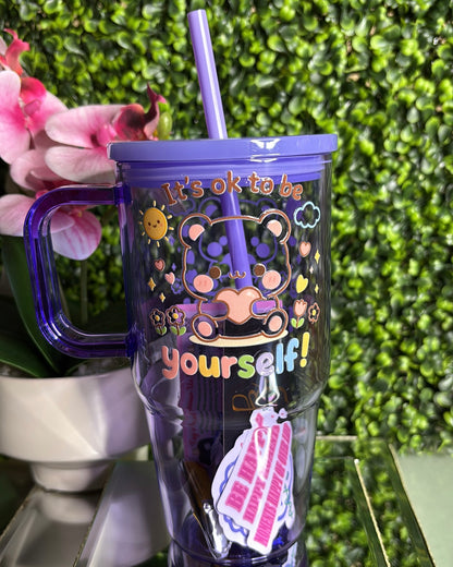 “It’s Ok To Be Yourself” Tumbler