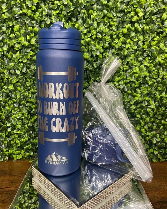 26 Oz “I Workout To Burn Off The Crazy” Navy Blue Insulated Stainless Steel Hydrapeak Water Bottle