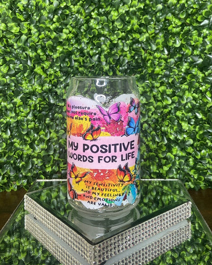 "My Positive Words For Life" Glass Tumbler