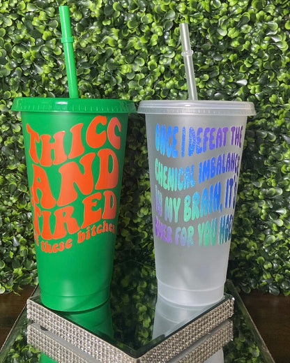 “Thick and Tired/Chemical Imbalance” Tumbler