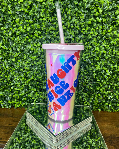 "Naughty Nice Anxious" Holographic Tumbler