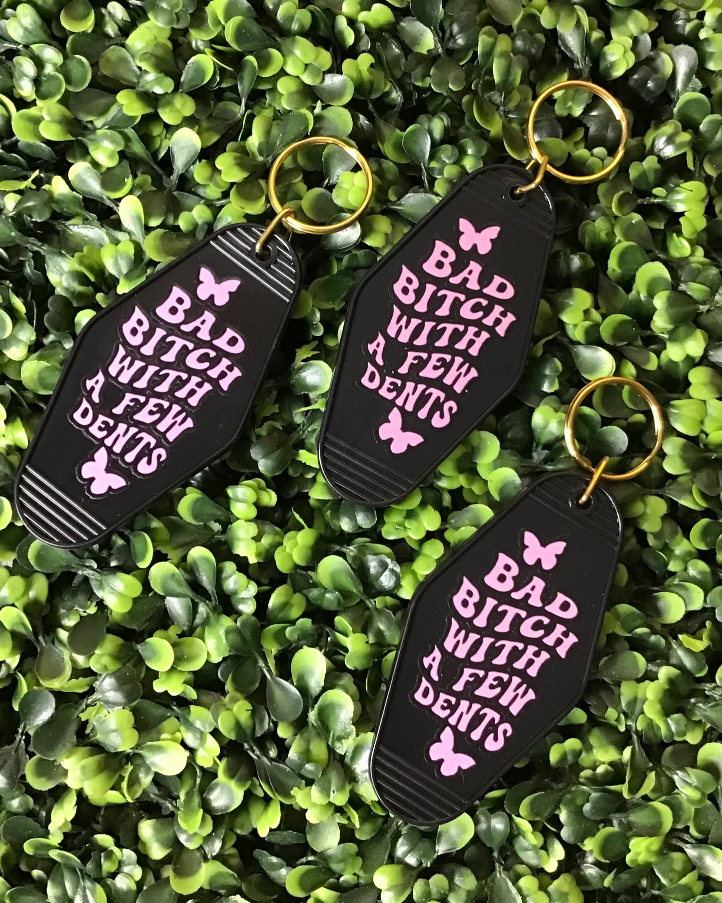 "Bad Bitch With A Few Dents" Motel Keychain
