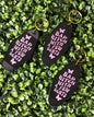 "Bad Bitch With A Few Dents" Motel Keychain