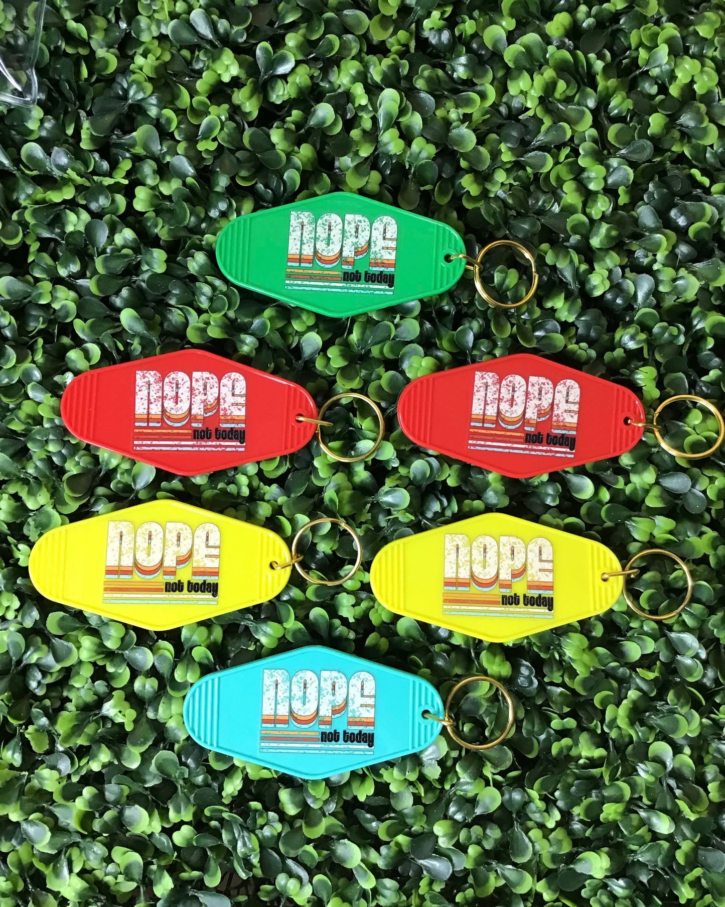 "Nope Not Today" Motel Keychain